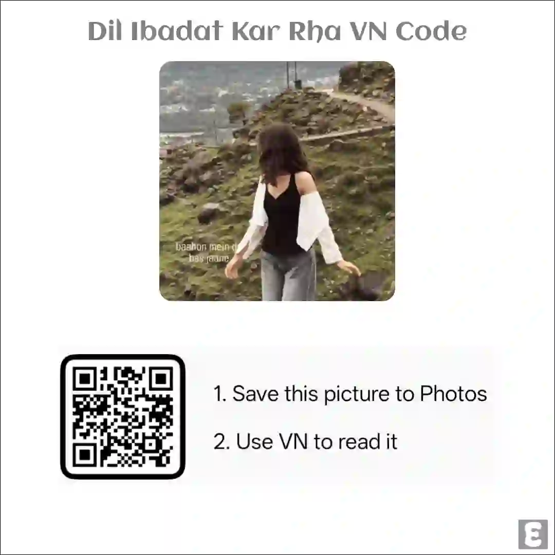 Dil Ibadat Kar Raha VN Code